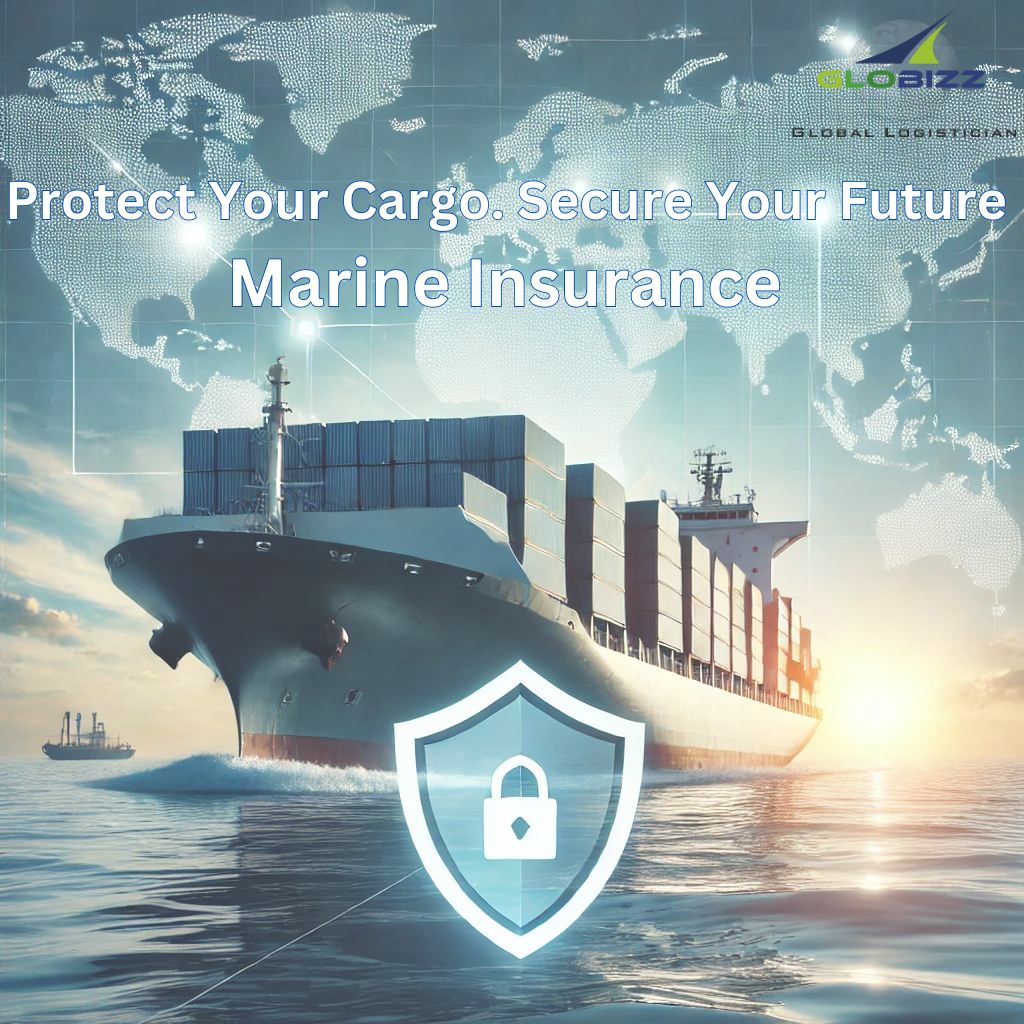 Protect Your Cargo, Secure Your Future: The Benefits of Marine Insurance